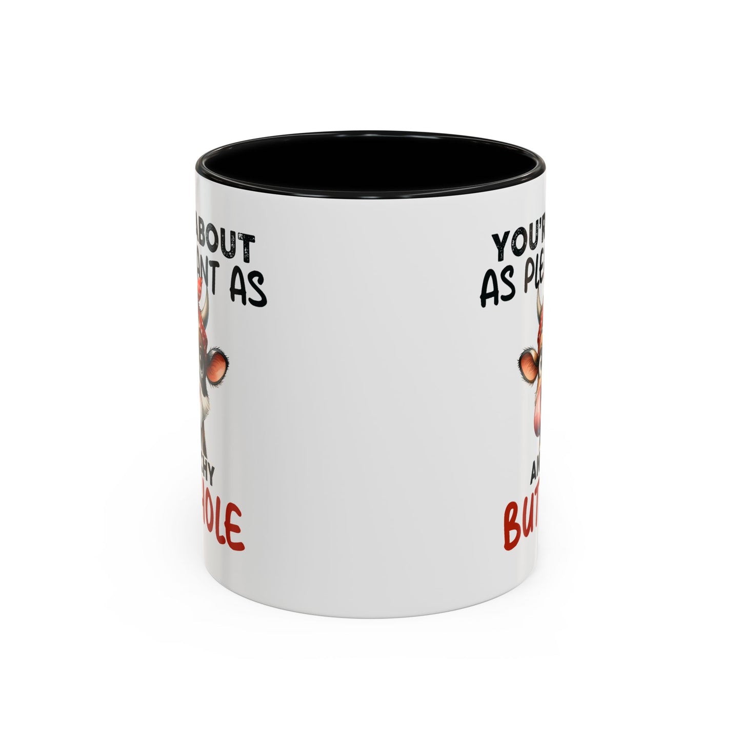 Humor Mug - You're About as Pleasant