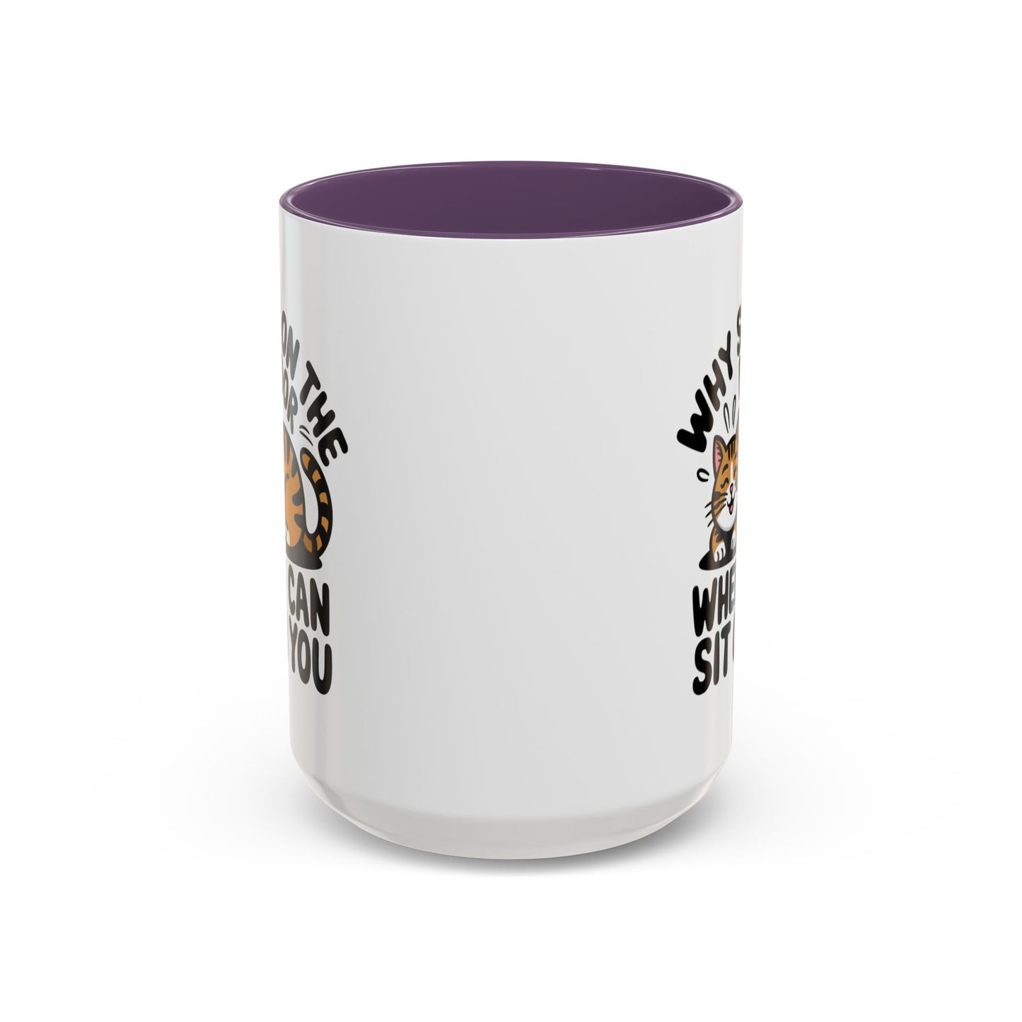Animal Mug - Why Sit On The Floor