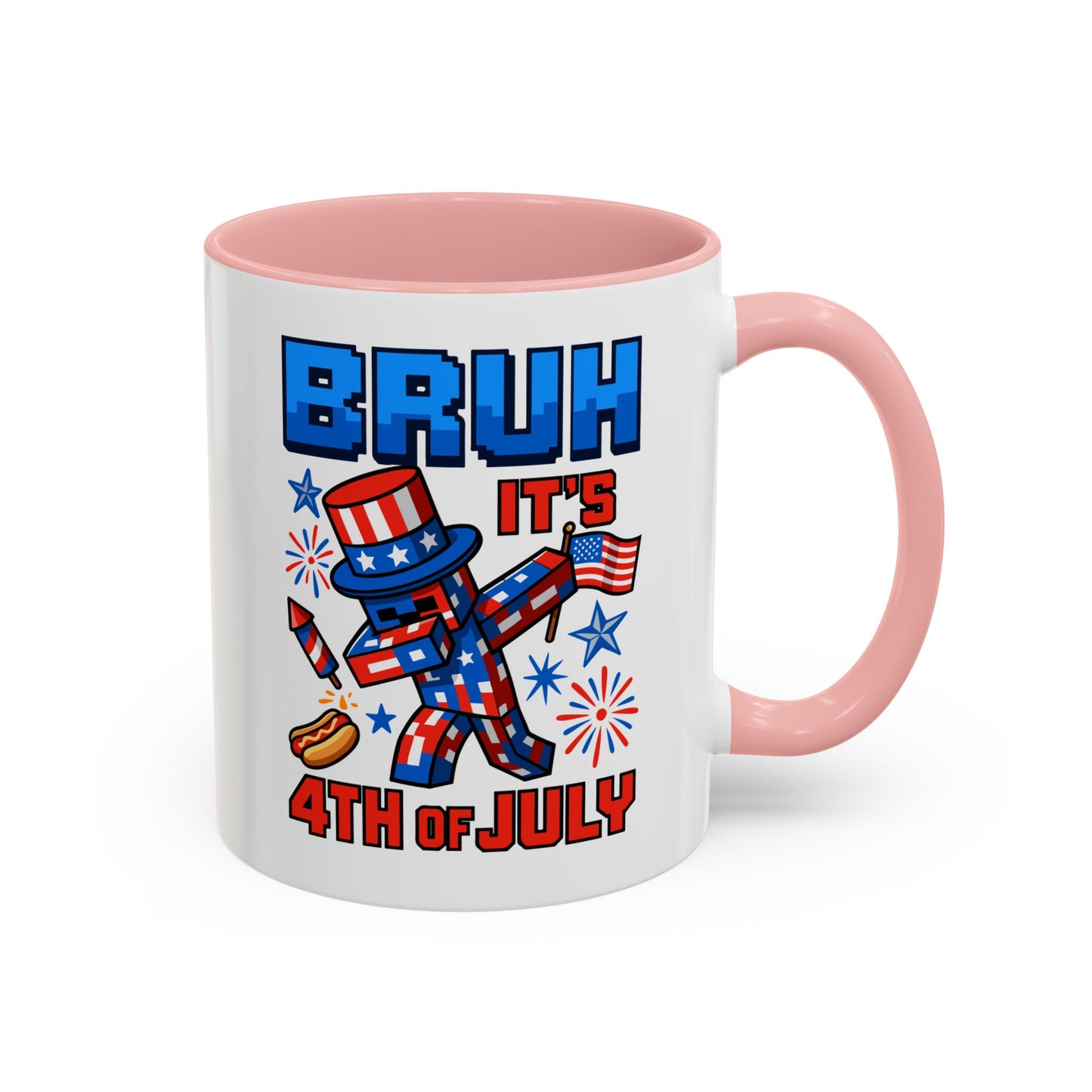 4th of July Mug - Bruh It's 4th of July