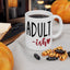 Adult Mug - Adult-Ish