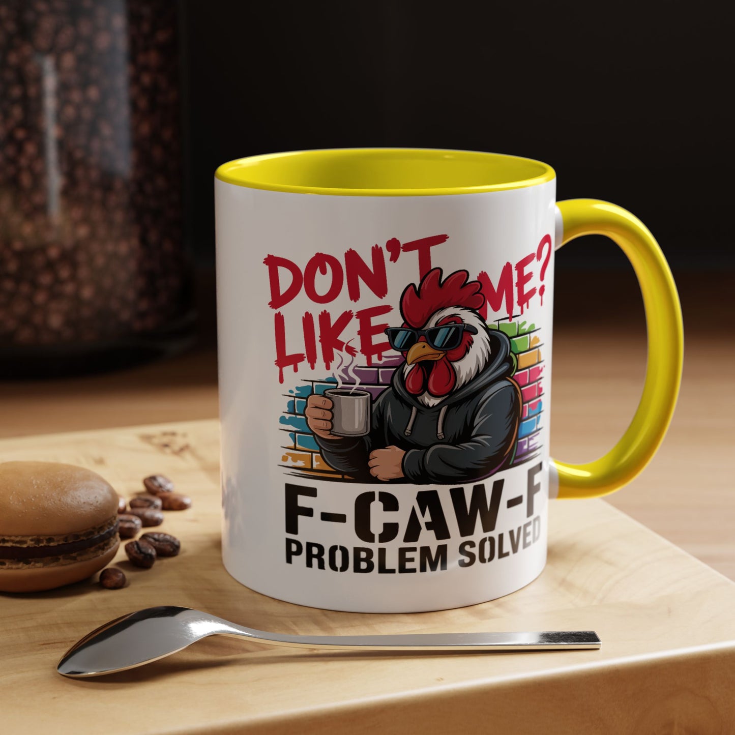 Humor Mug - Don't Like Me