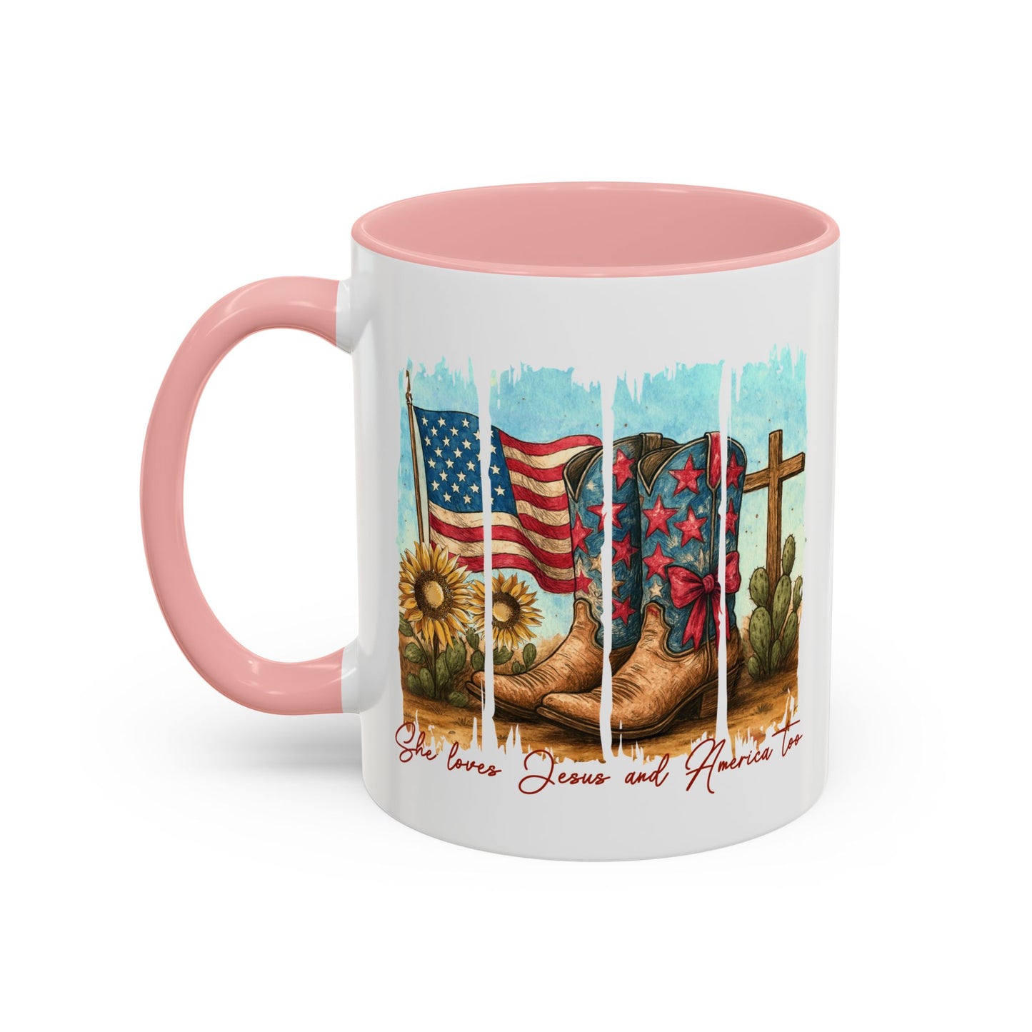 4th of July Mug - She Loves Jesus & America Too Boots