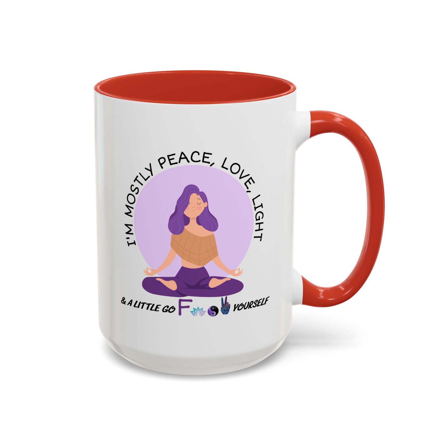 Adult Mug - I'm Mostly Peace, Love, Light