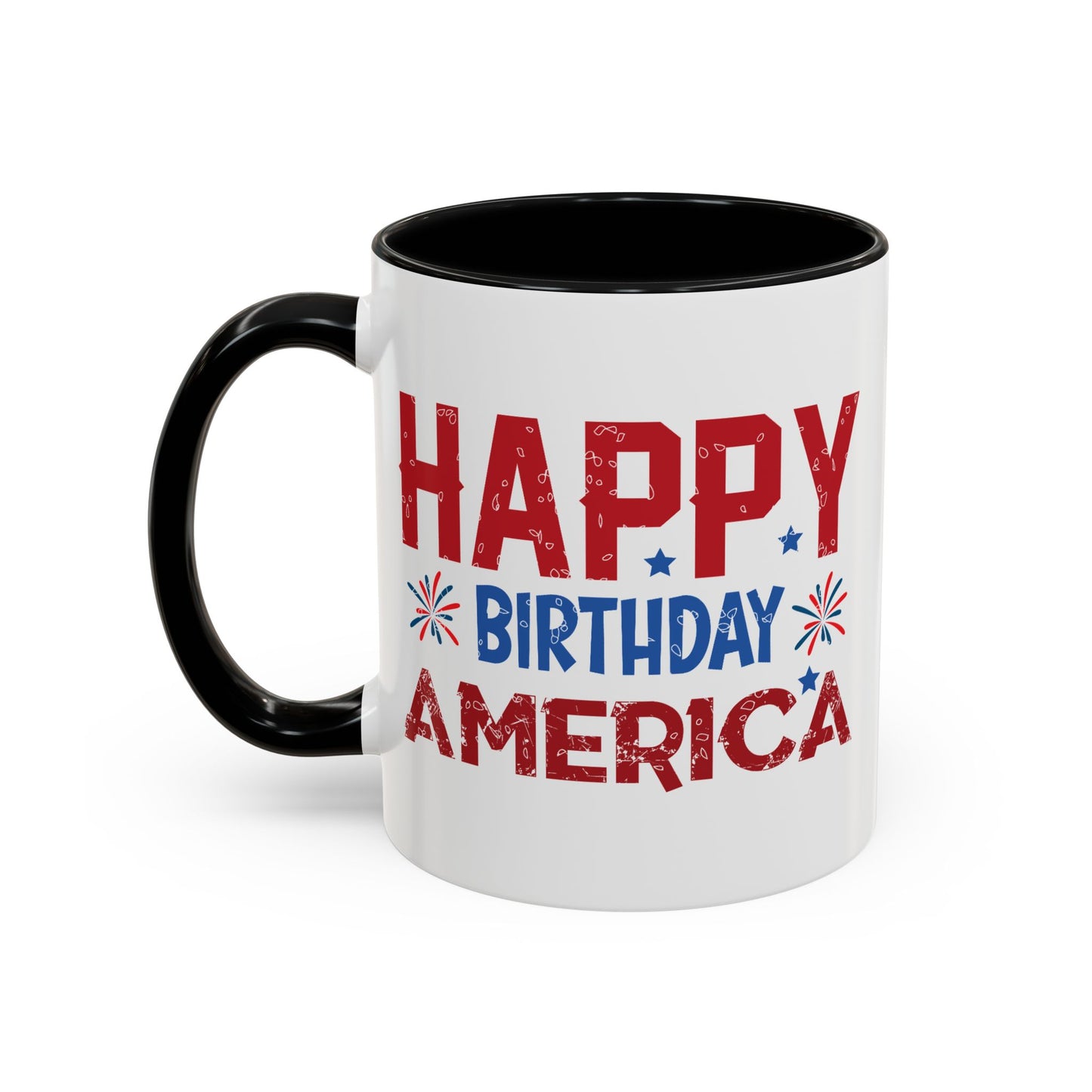 4th of July Mug - Happy Birthday America Celebrations