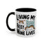 Animal Mug - Living My Best Nine Lives