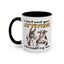 Adult Mug - I Don't Need Your Attitude I Brought My Own