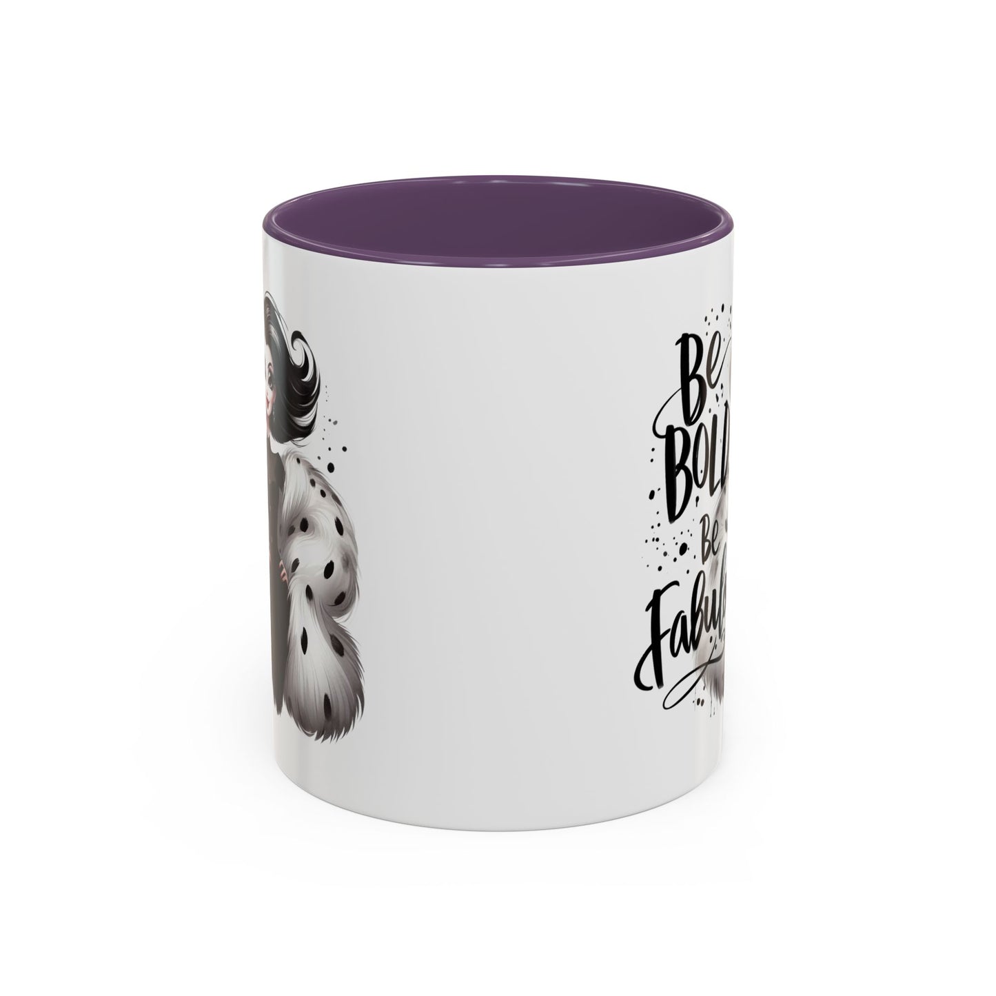 Humor Mug - Be Bold Be Fabulous