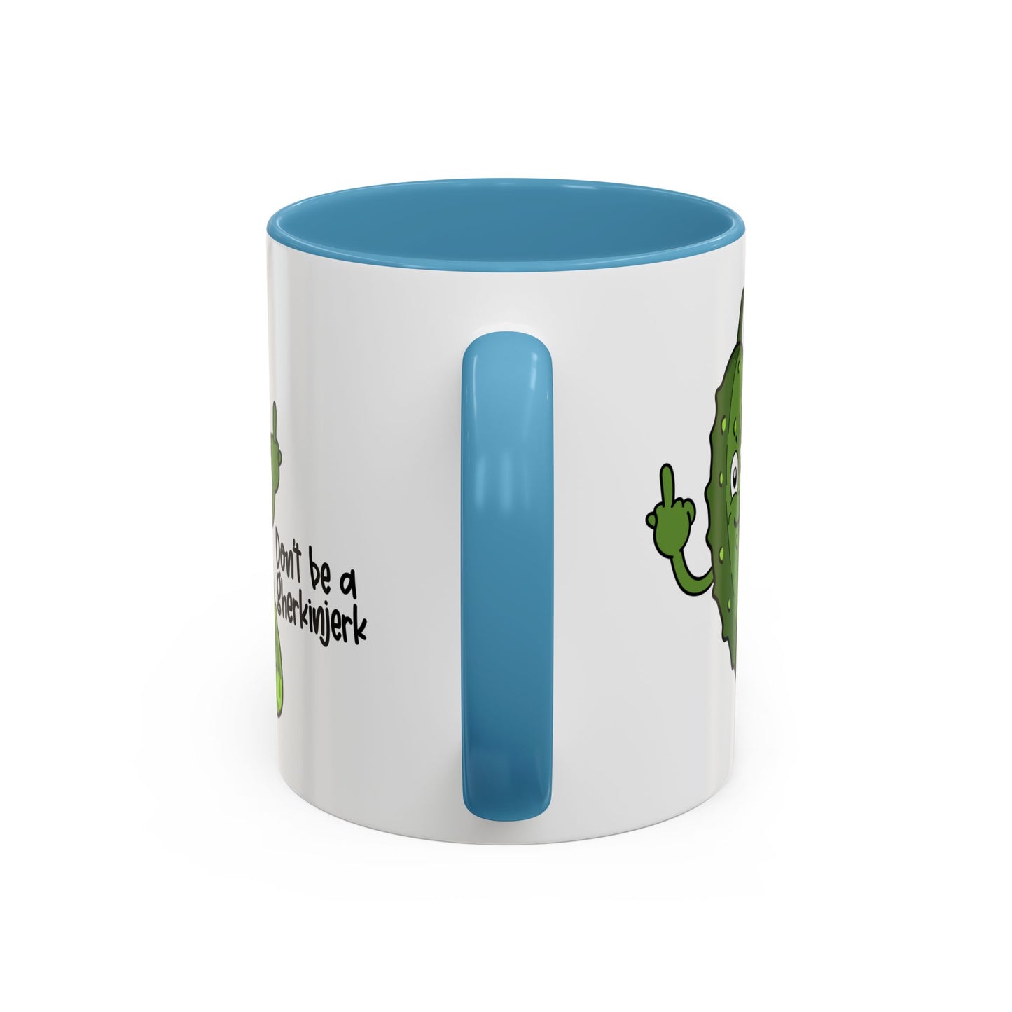 Adult Mug - Don't Be A Gherkinjerk