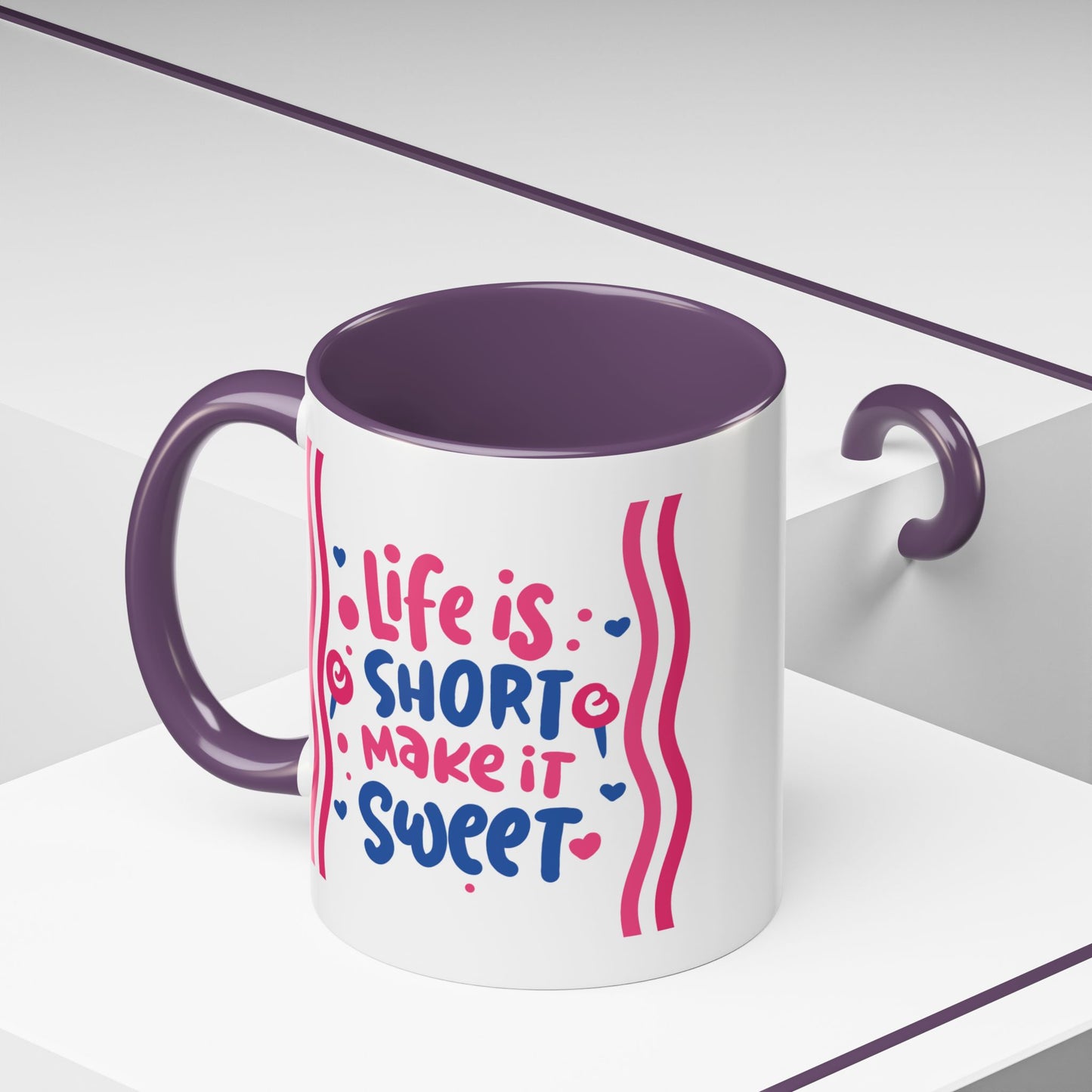 Motivation Mug - Life is Short Make it Sweet