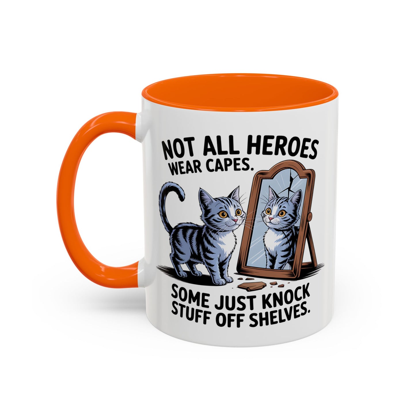 Animal Mug - Not All Heros