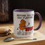 Humor Mug - Before You Go Any Further Stop!