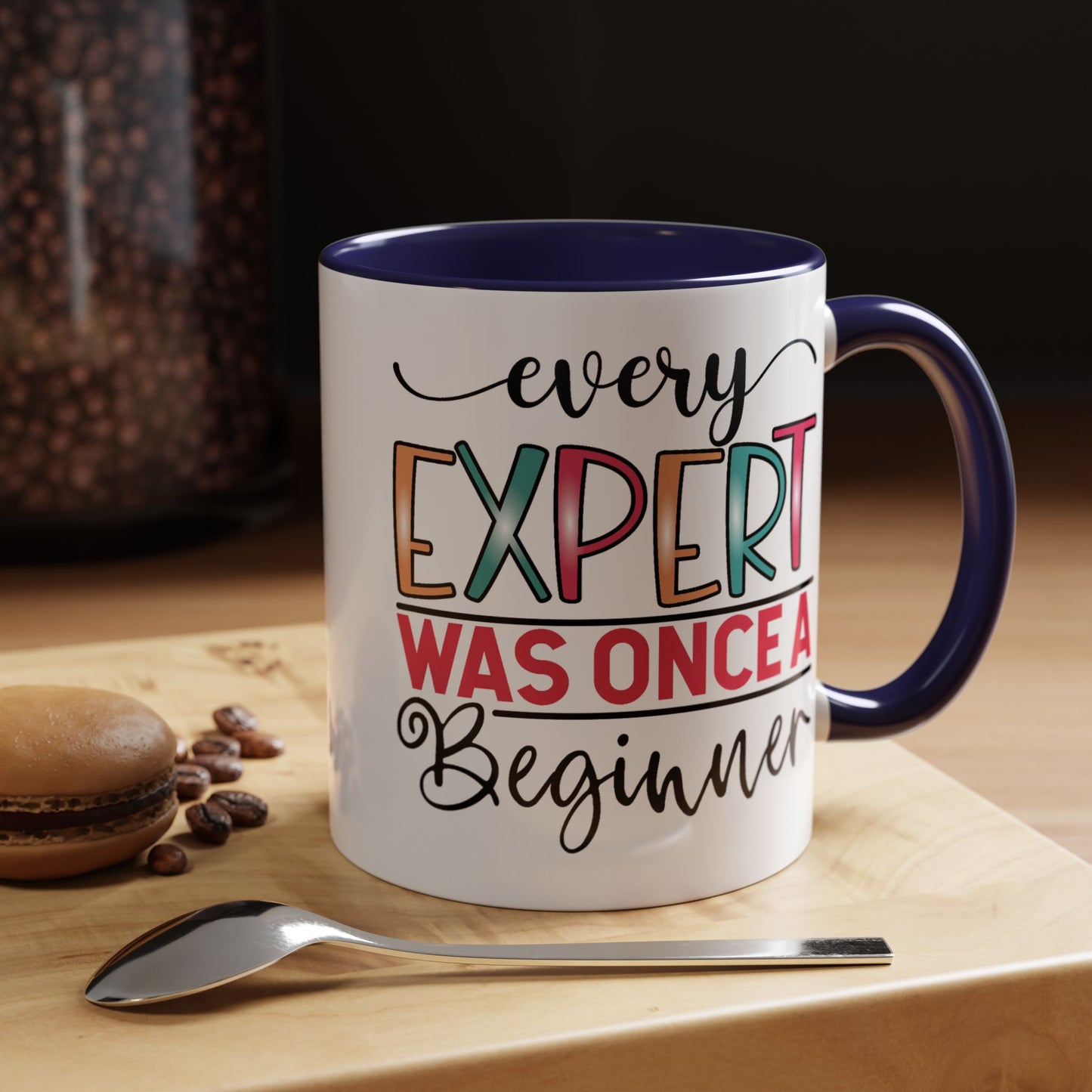 Motivation Mug - Every Expert Was Once a Beginner