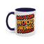Humor Mug - Caution Mood Swings in Progress