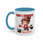 Humor Mug - How I Survive