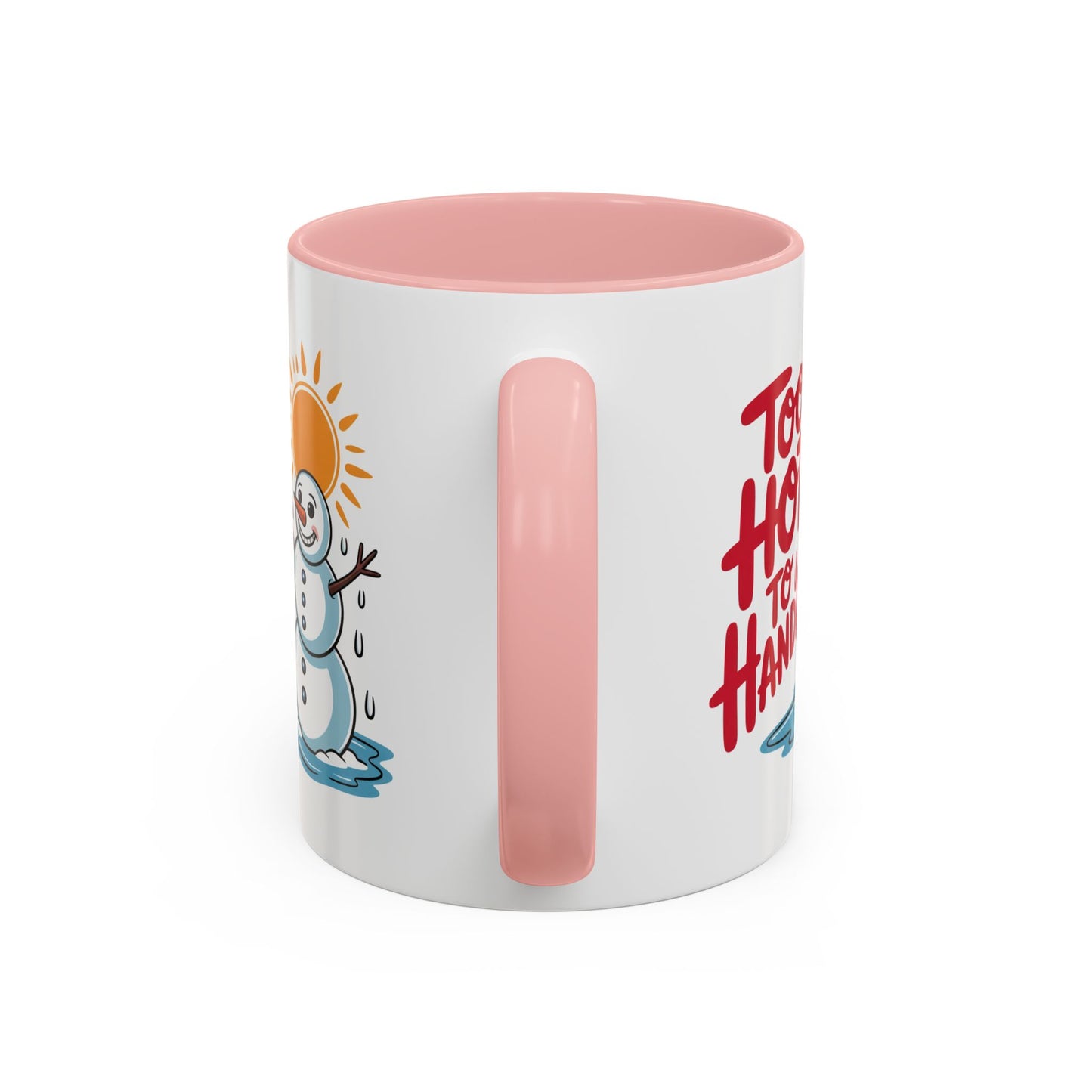 Office Mug - Too Hot
