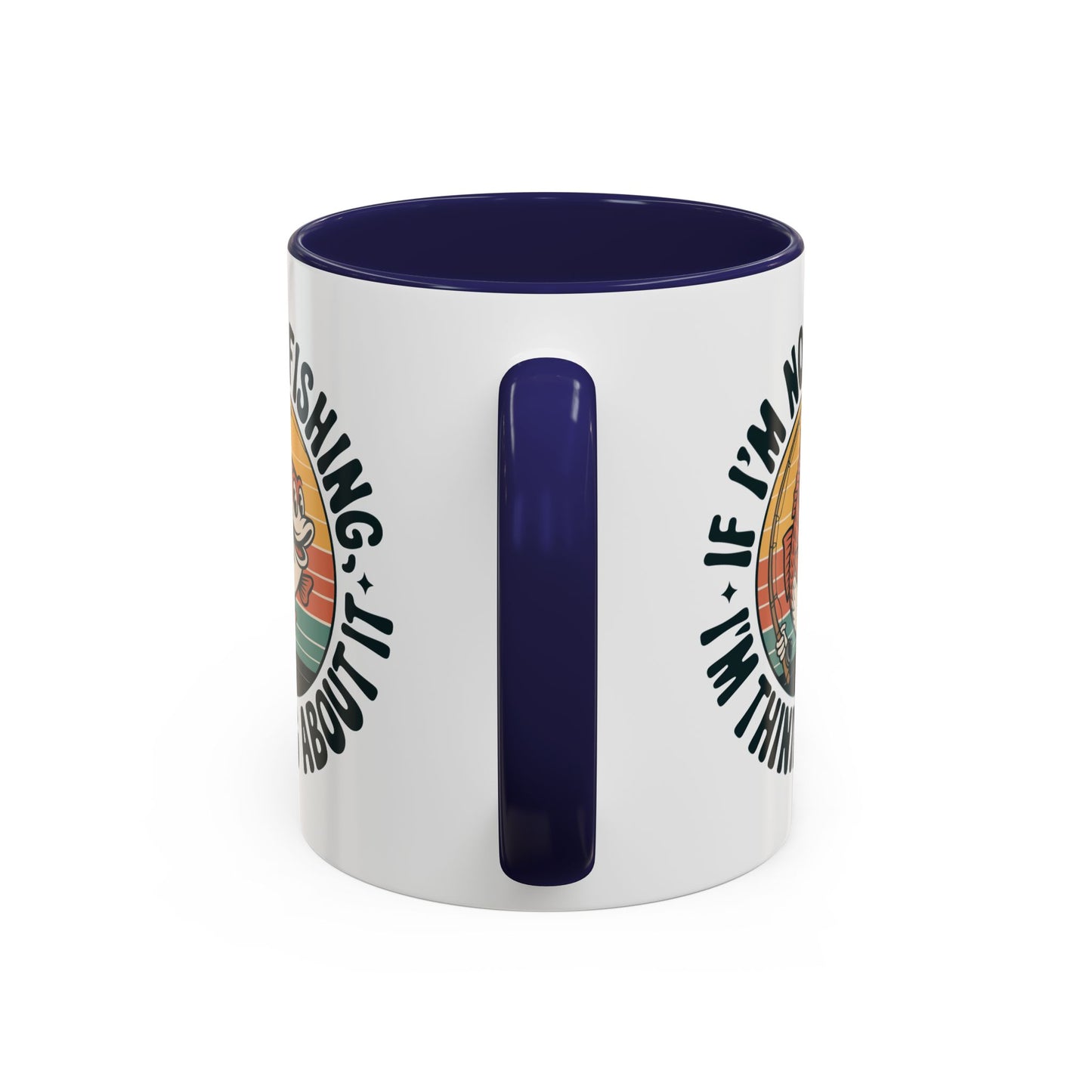 Adventure Mug - If I'm Not Fishing
