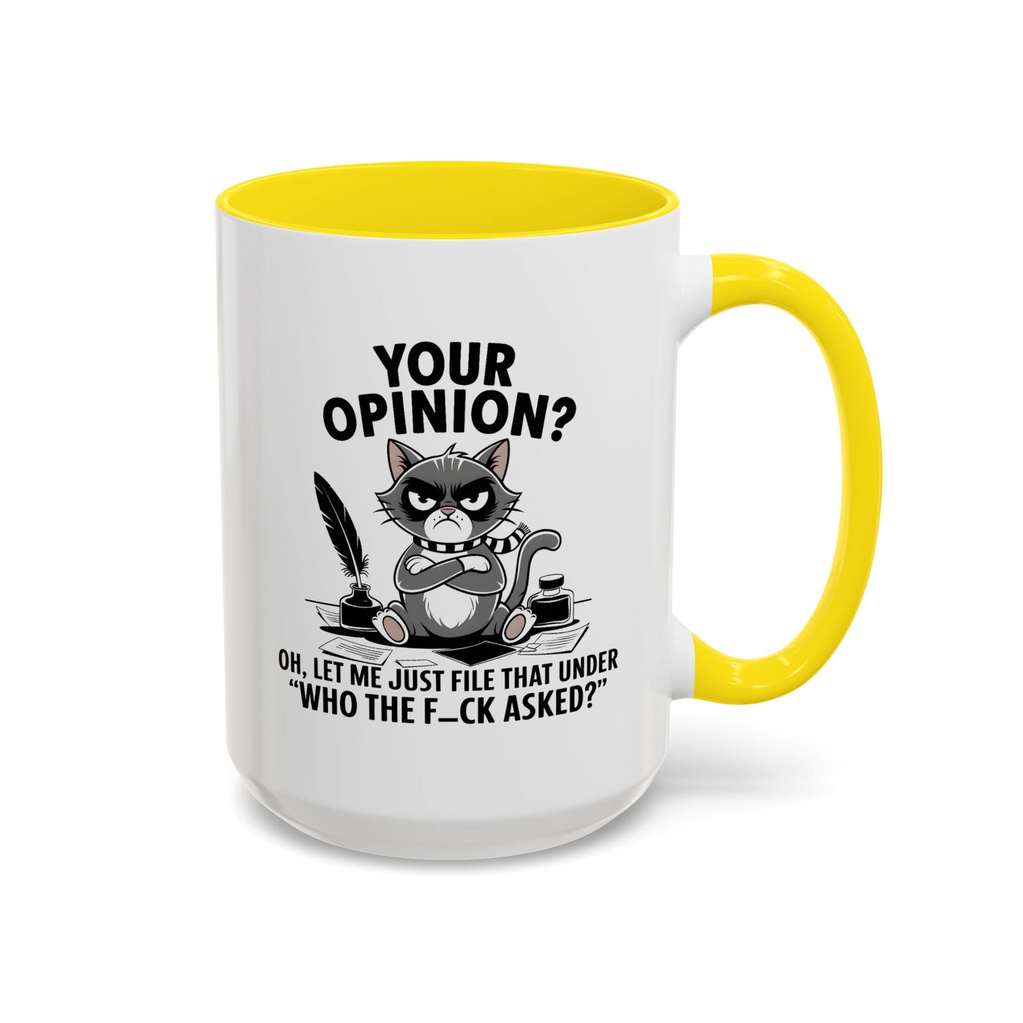 Humor Mug - Your Opinion