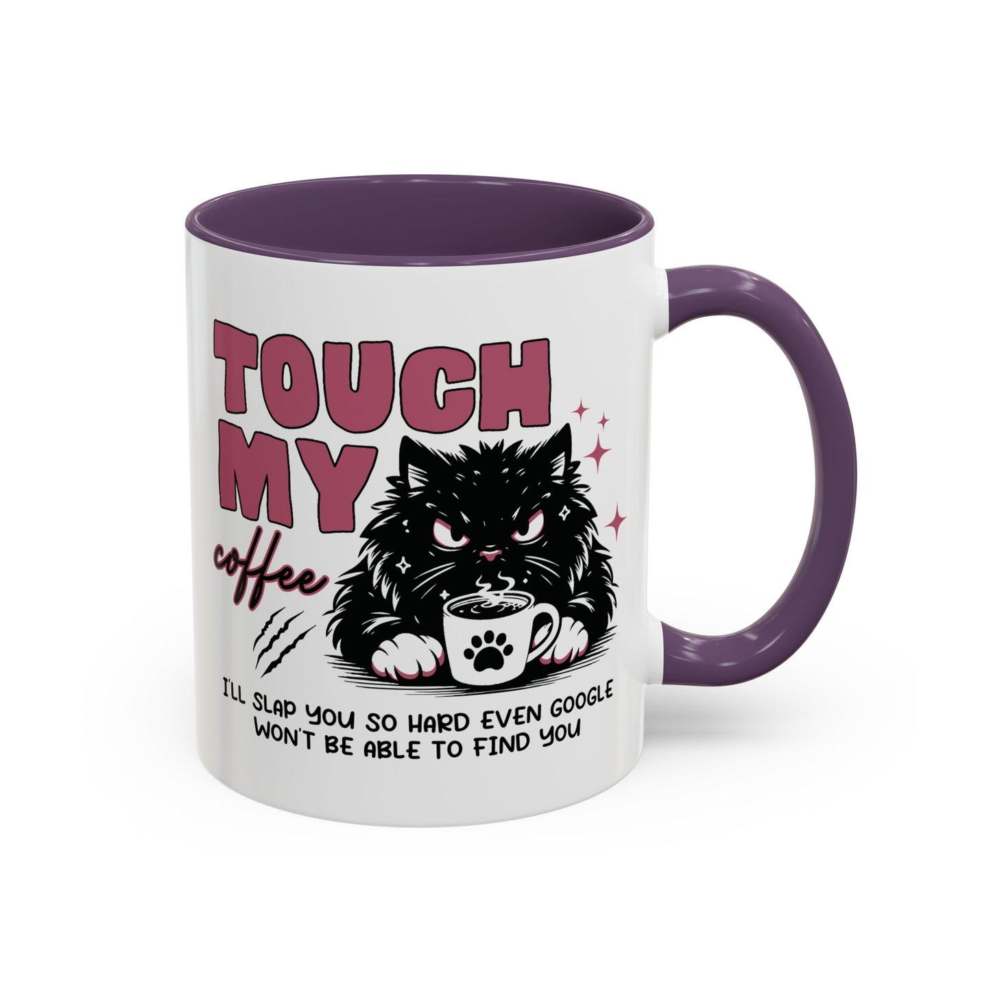 Humor Mug - Touch My Coffee