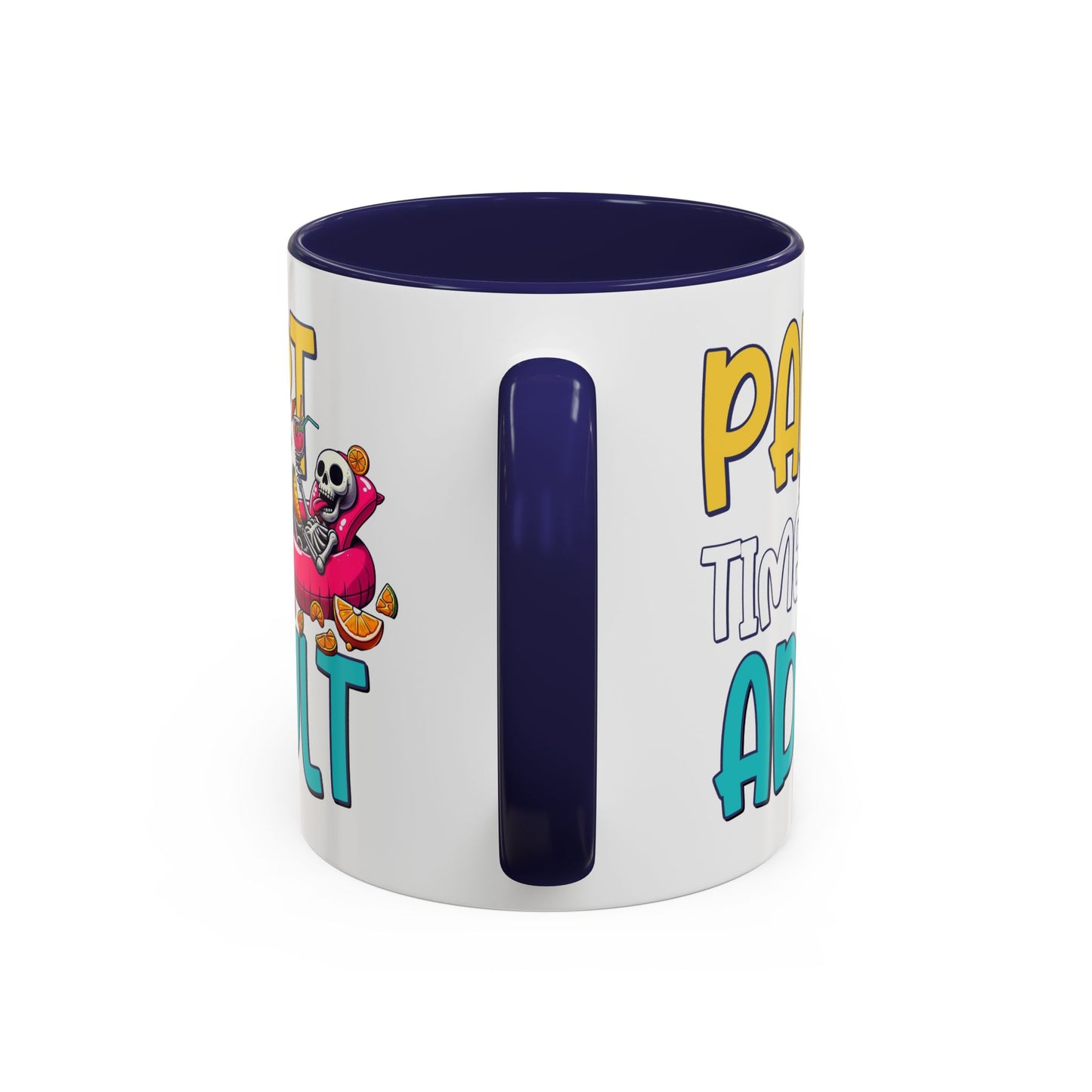 Adult Mug - Part-Time Adult