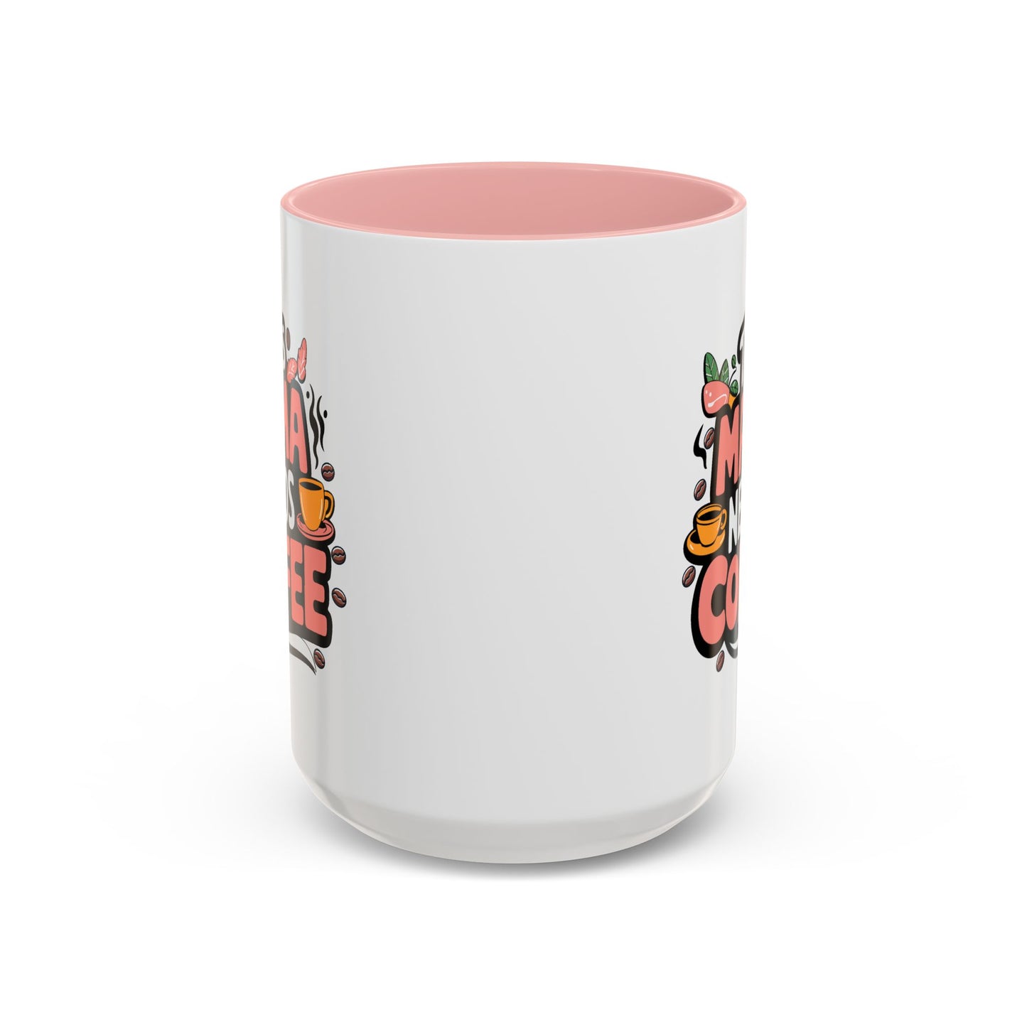 Humor Mug - This Mama Needs Coffee