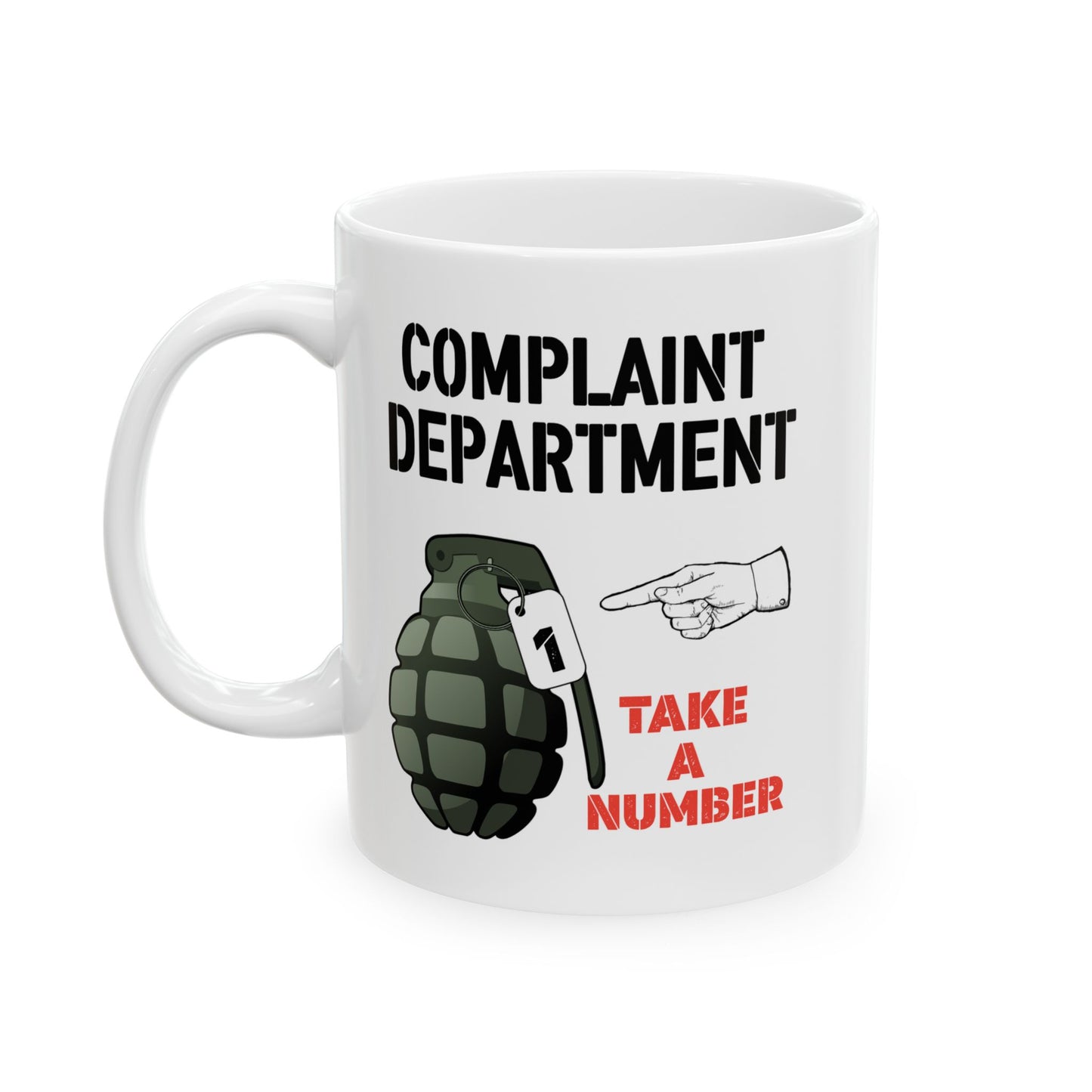 Humor Mug - Complaint Department Take A Number