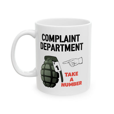 Humor Mug - Complaint Department Take A Number