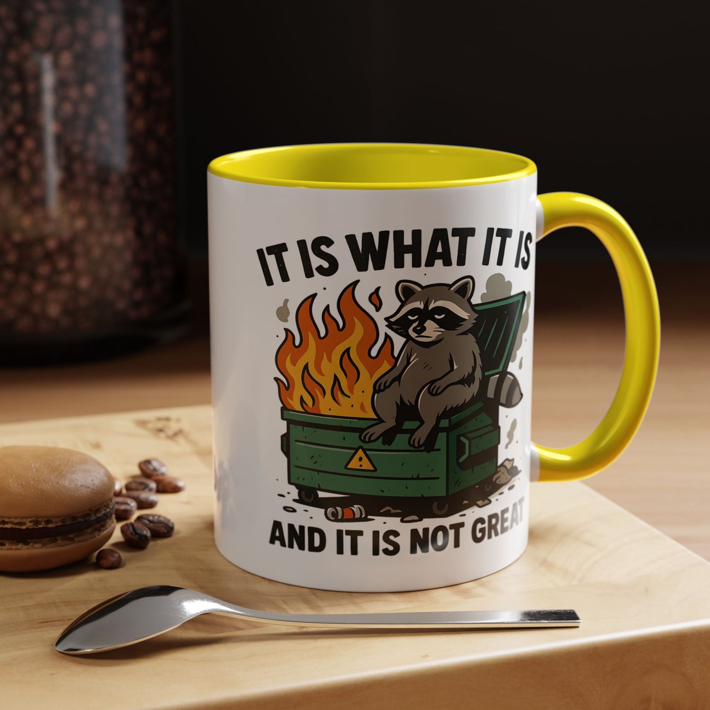 Humor Mug - It Is What It Is