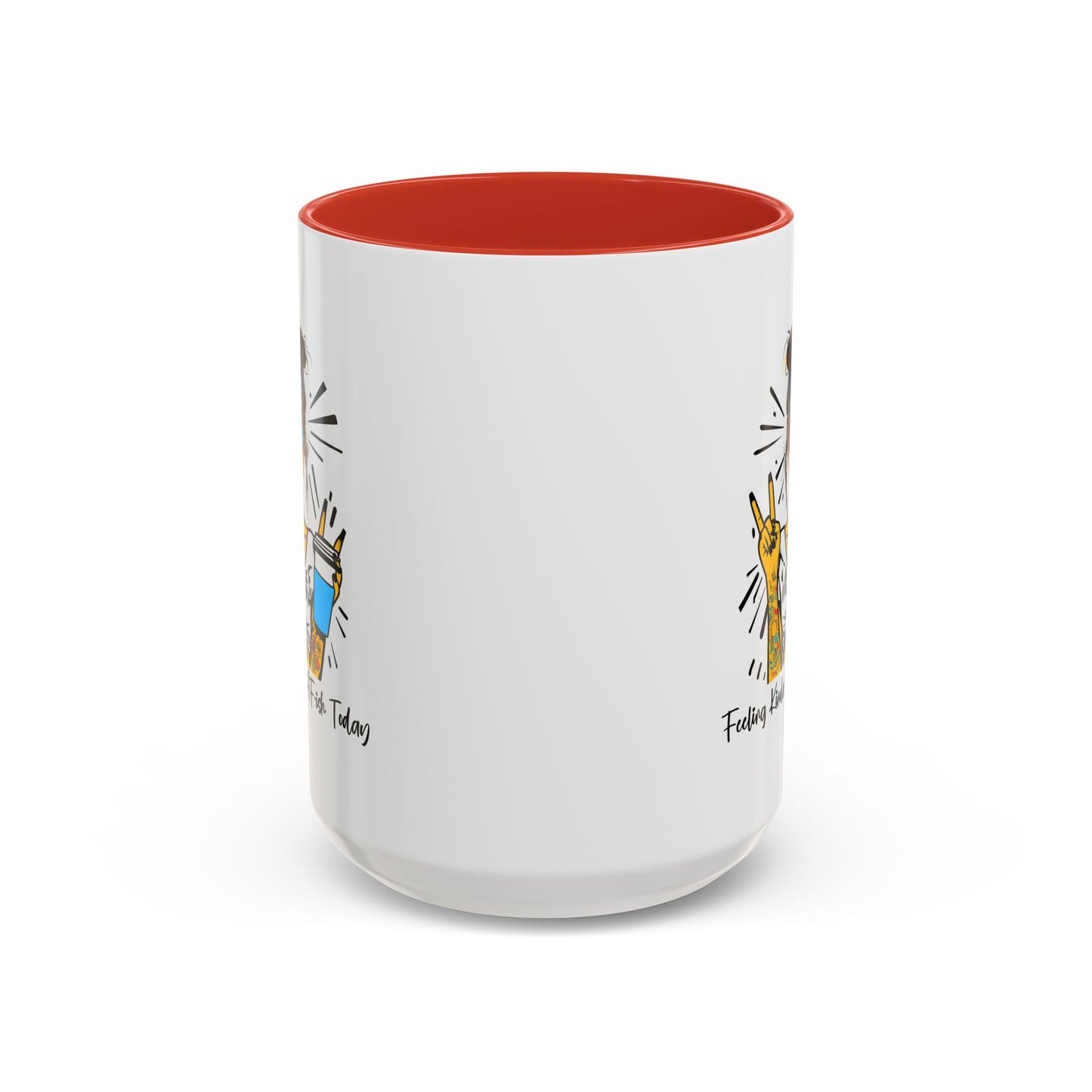 Humor Mug - Feeling Kinda IDGAF-ish Today