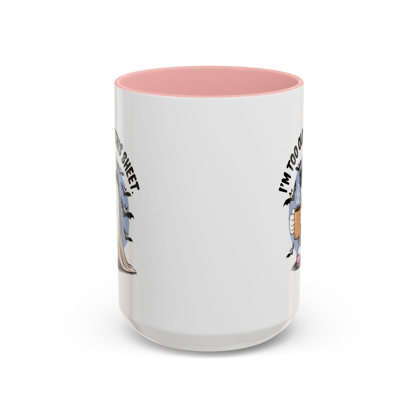 Office Mug - I'm Too Old