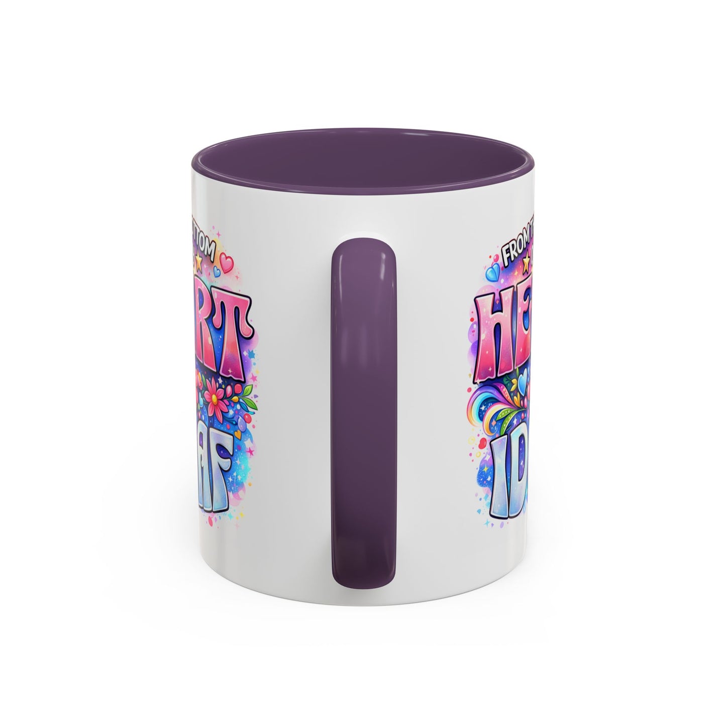 Adult Mug - From The Bottom of My Heart
