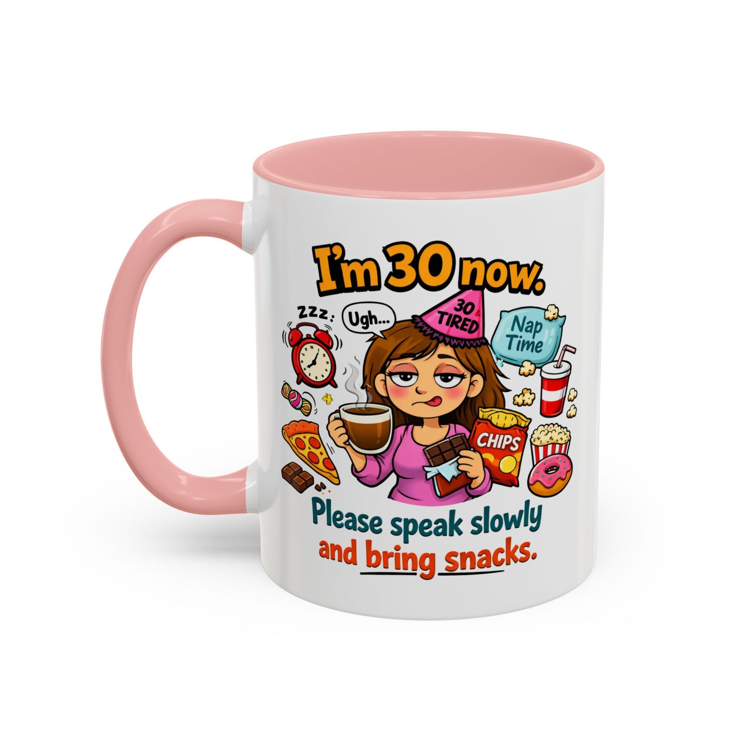 Birthday Mug - I'm 30 Now