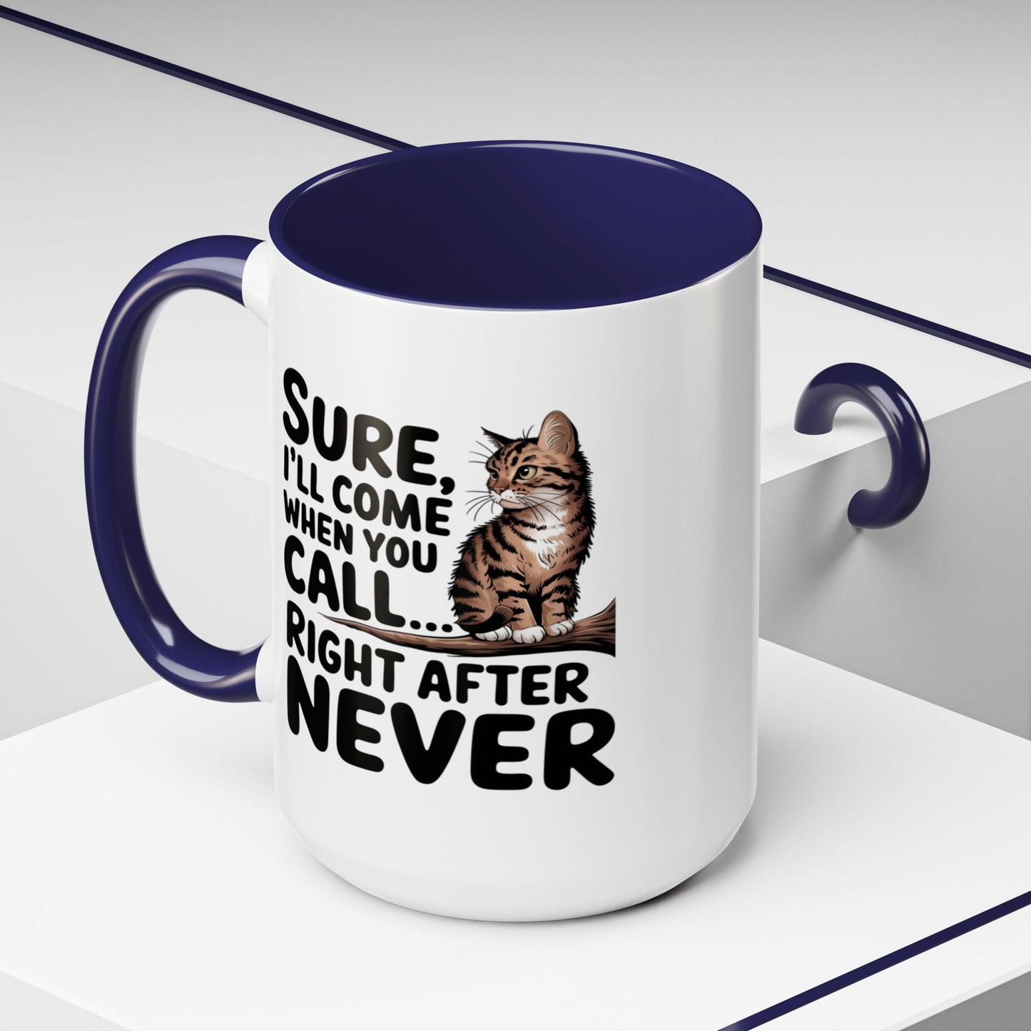 Animal Mug - Sure I'll Come When You Call