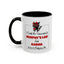 Humor Mug - I Could Be Successful