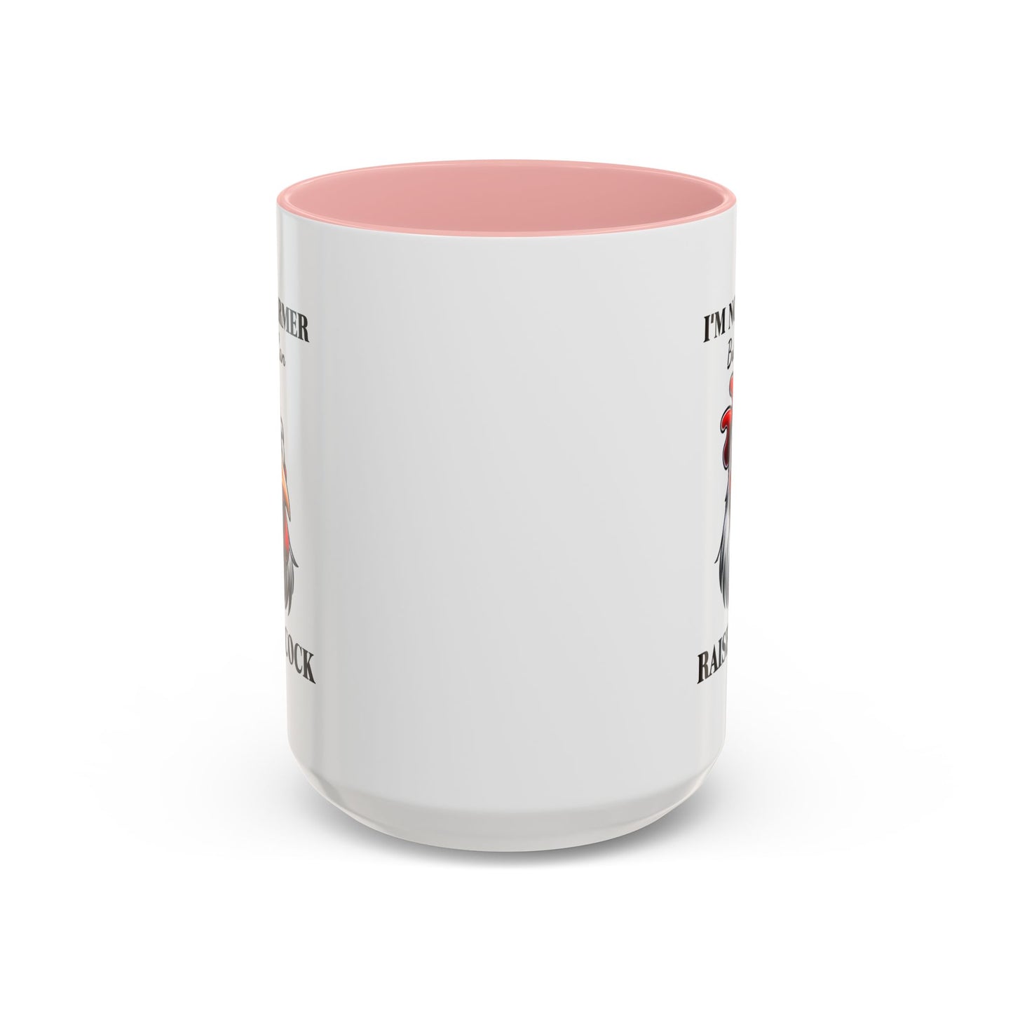 Humor Mug - I'm No Farmer
