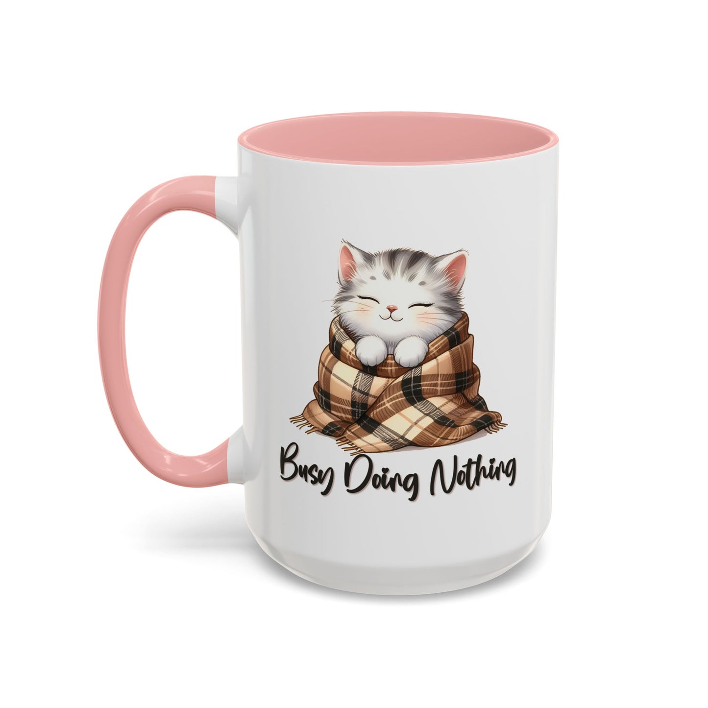 Humor Mug - Busy Doing Nothing