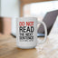 Humor Mug - Do Not Read The Next Sentence