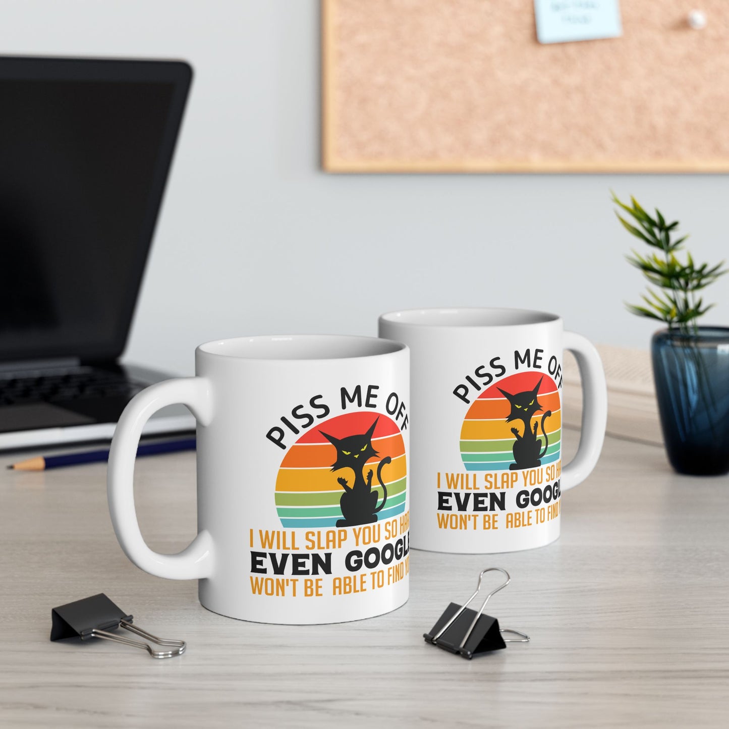 Adult Mug - Piss Me off I Will Slap You