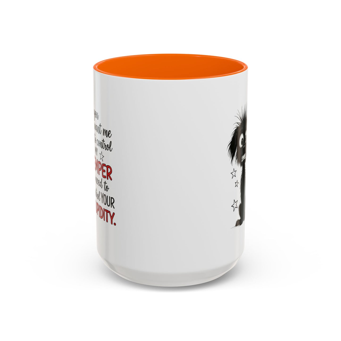 Animal Mug - If You Want Me to Control