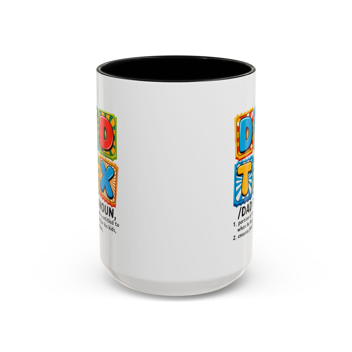 Father's Day Mug - Dad Tax