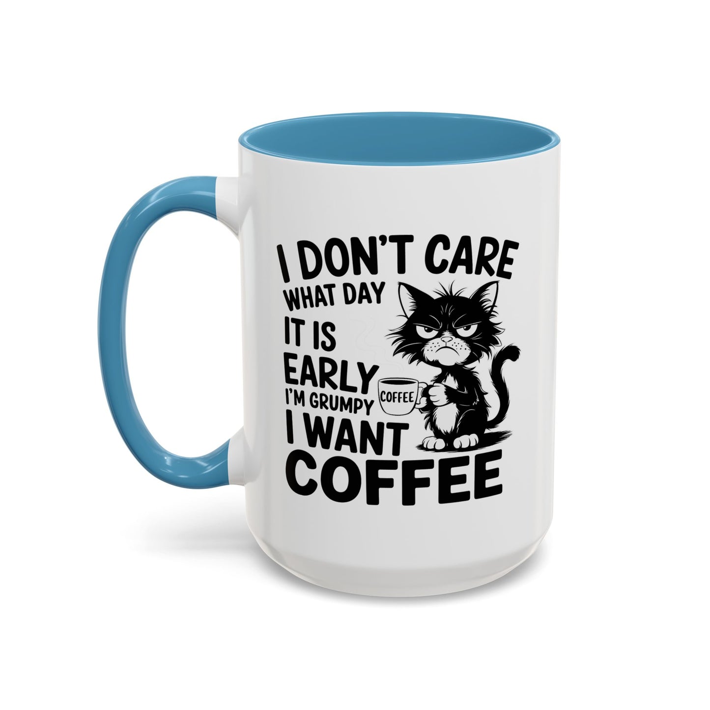 Animal Mug - I Don't Care What Day It Is