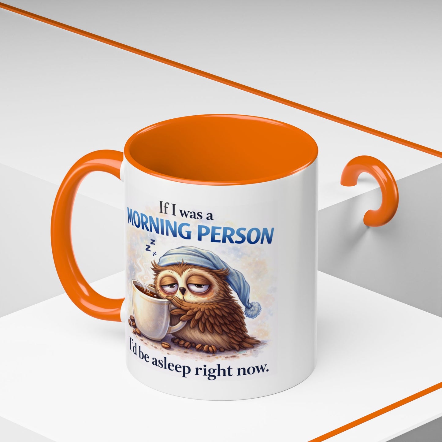 Humor Mug - If I Was A Morning Person