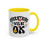 Wellness Mug - Everything Will Be Ok 5