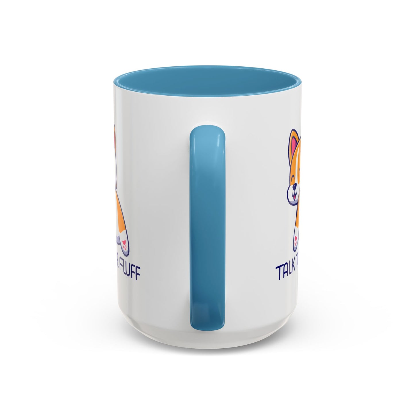 Humor Mug - Talk To The Fluff