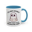 Humor Mug - I'll Get Over It Ghost