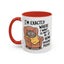 Animal Mug - I'm Exactly Where I Want To Be
