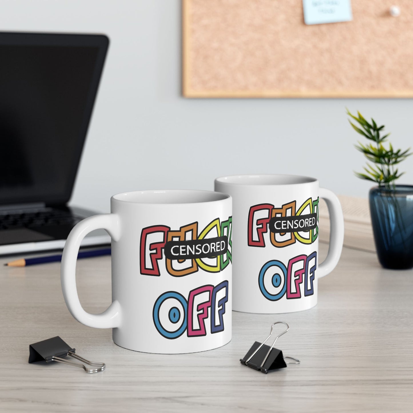 Adult Mug - Fuck Off Censored