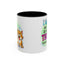 Humor Mug - I Feel Like I'm Already Tired Tomorrow