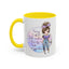 Humor Mug - Sorry I Don't Take Orders