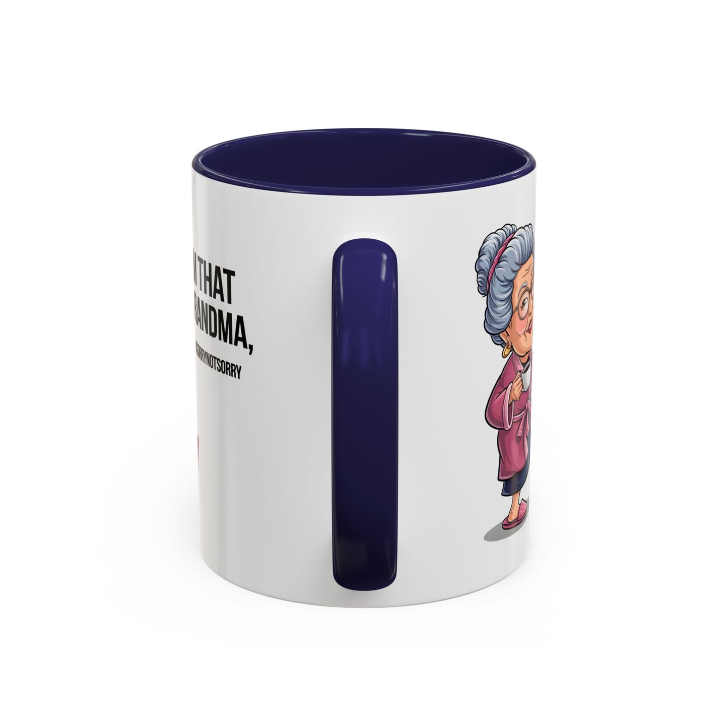 Humor Mug - I'm That Grandma