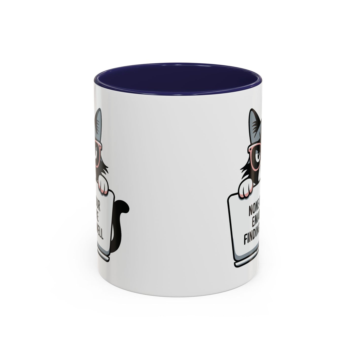 Humor Mug - None of Your Emails